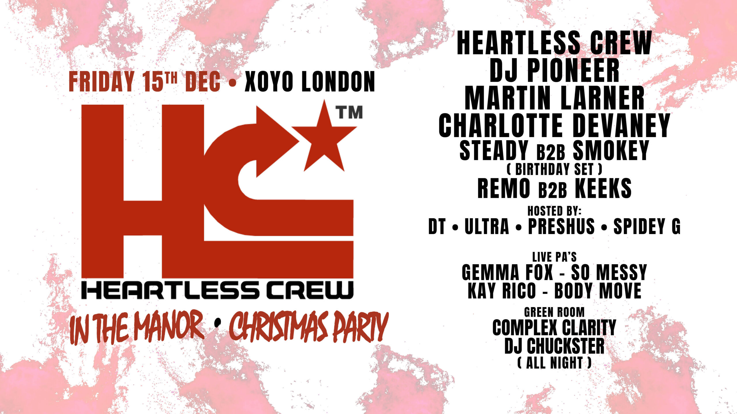 Heartless Crew In The Manor Christmas Party at XOYO London on Friday 15th December!